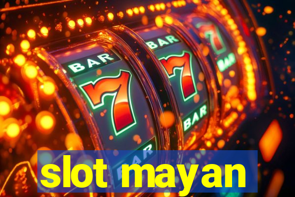 slot mayan