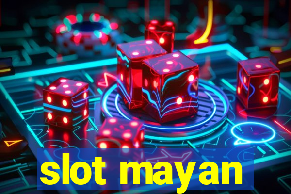 slot mayan