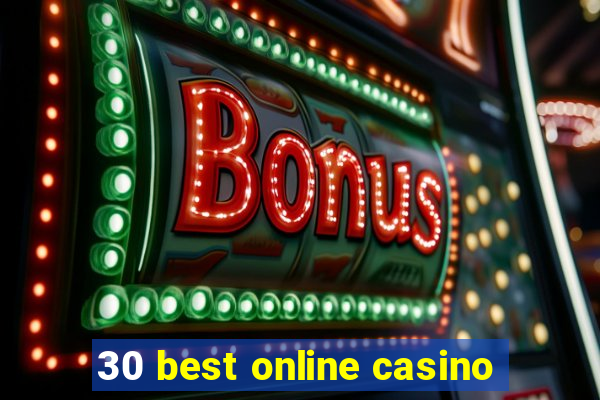 30 best online casino