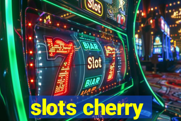 slots cherry