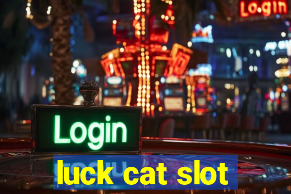 luck cat slot