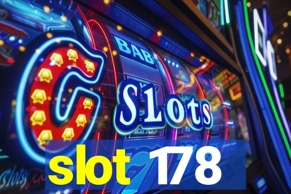 slot 178