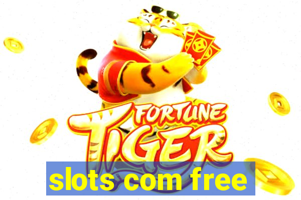 slots com free