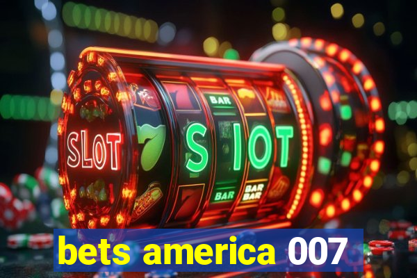 bets america 007