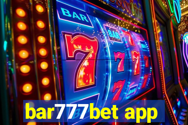 bar777bet app