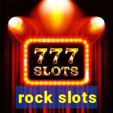 rock slots