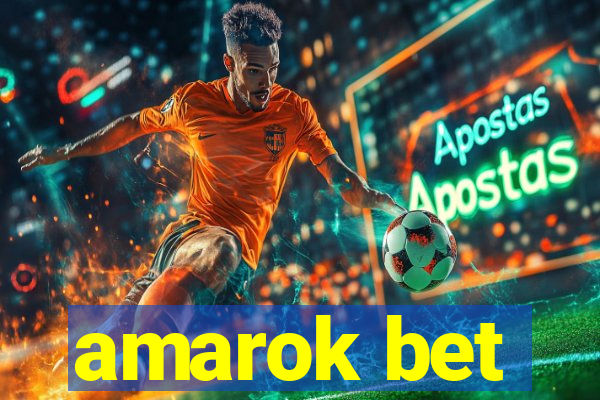 amarok bet