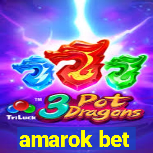 amarok bet