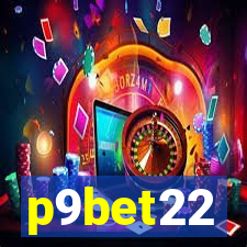 p9bet22