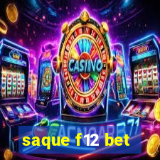 saque f12 bet