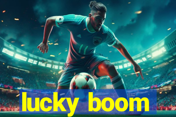 lucky boom