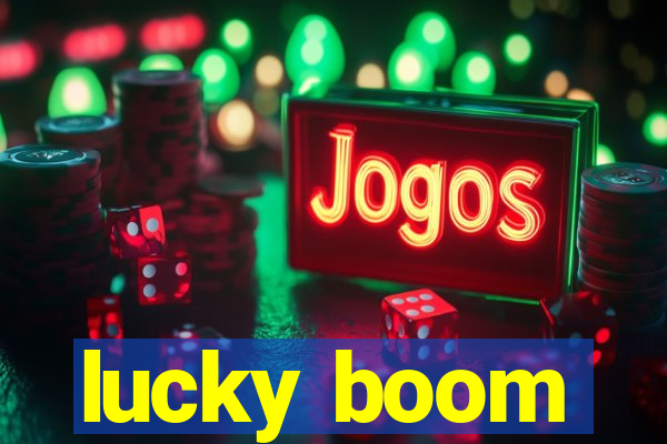 lucky boom