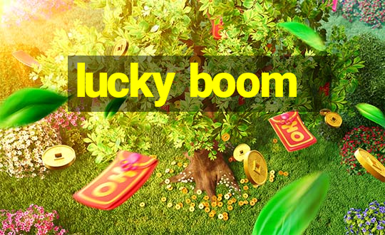 lucky boom