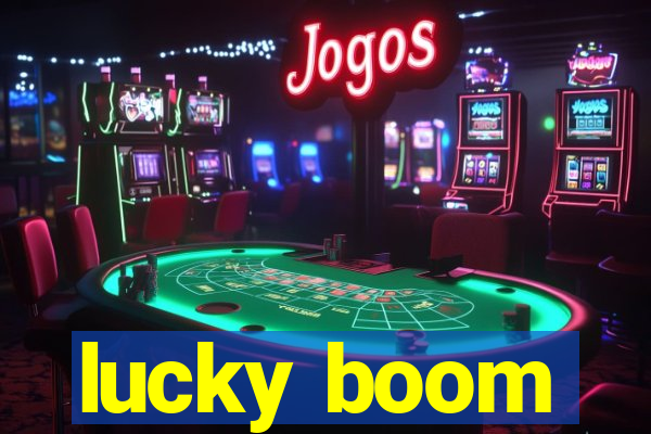 lucky boom