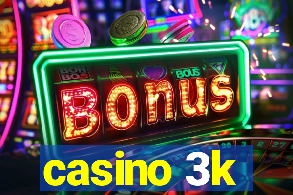 casino 3k