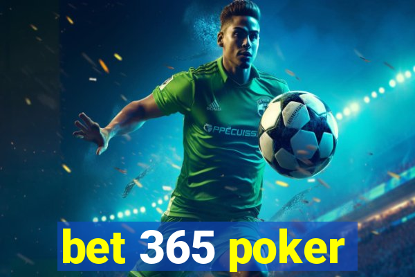 bet 365 poker