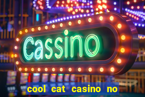 cool cat casino no deposit bonus codes 2020