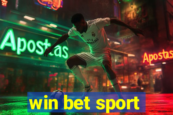 win bet sport