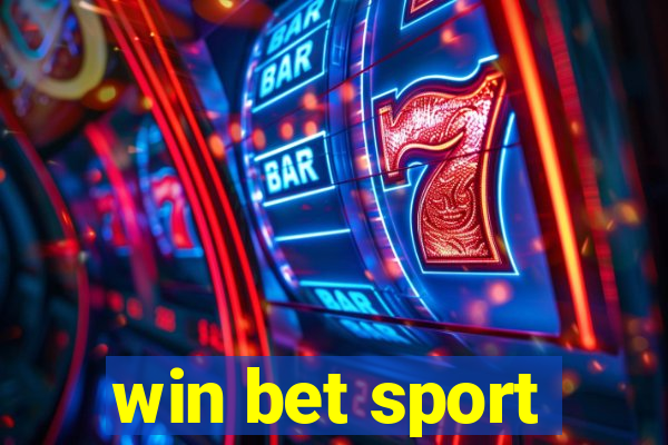 win bet sport