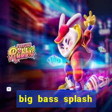 big bass splash slot rtp