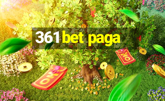 361 bet paga