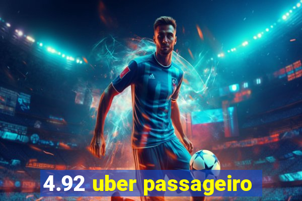 4.92 uber passageiro