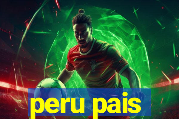 peru pais