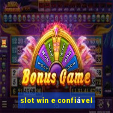 slot win e confiável