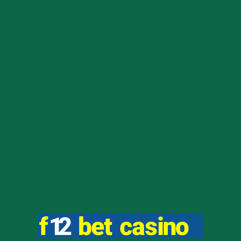 f12 bet casino