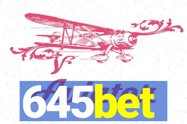 645bet