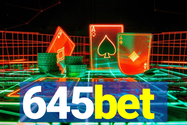 645bet