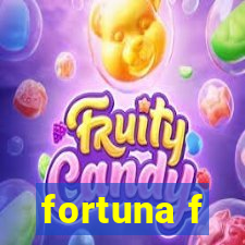 fortuna f