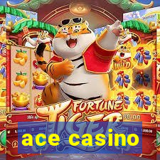 ace casino