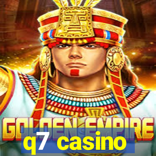 q7 casino