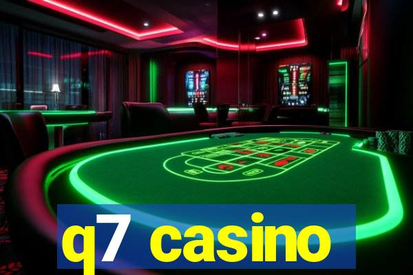 q7 casino