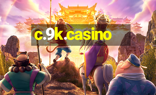 c.9k.casino