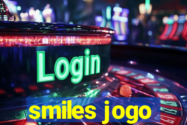 smiles jogo