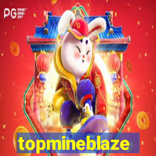 topmineblaze