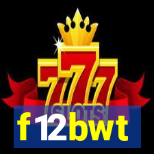 f12bwt