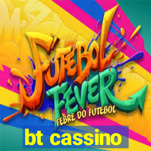 bt cassino