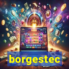 borgestec