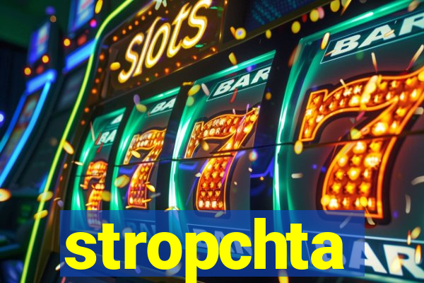 stropchta