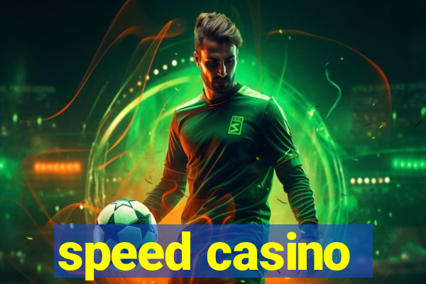 speed casino