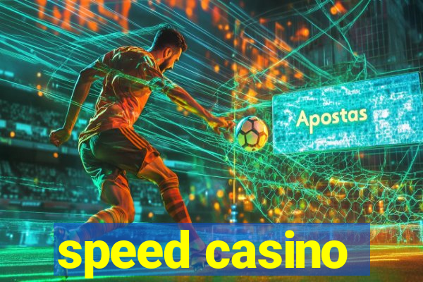 speed casino