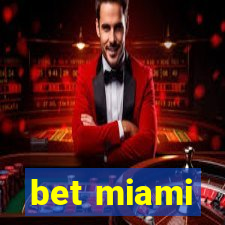 bet miami