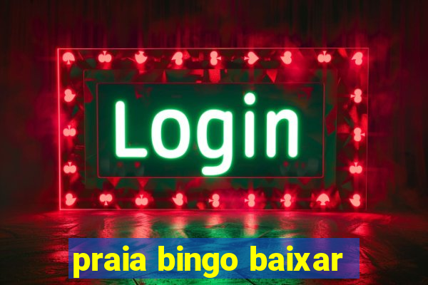 praia bingo baixar