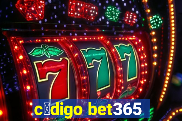 c贸digo bet365