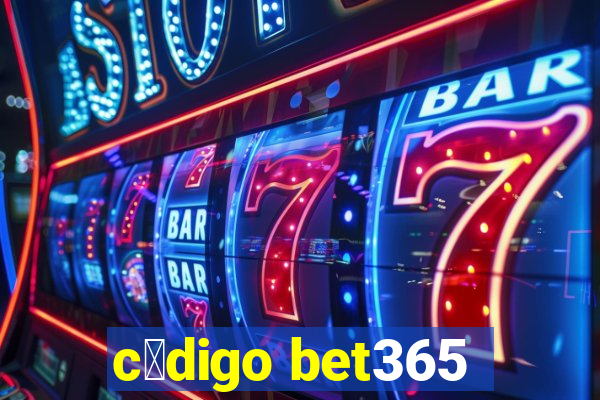 c贸digo bet365