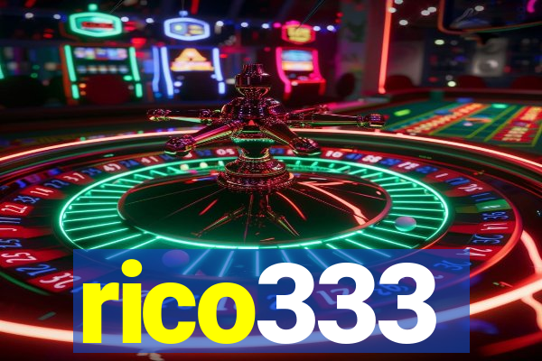 rico333