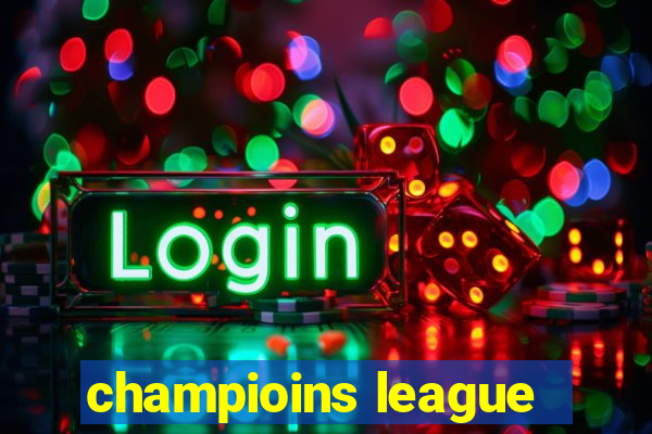 champioins league